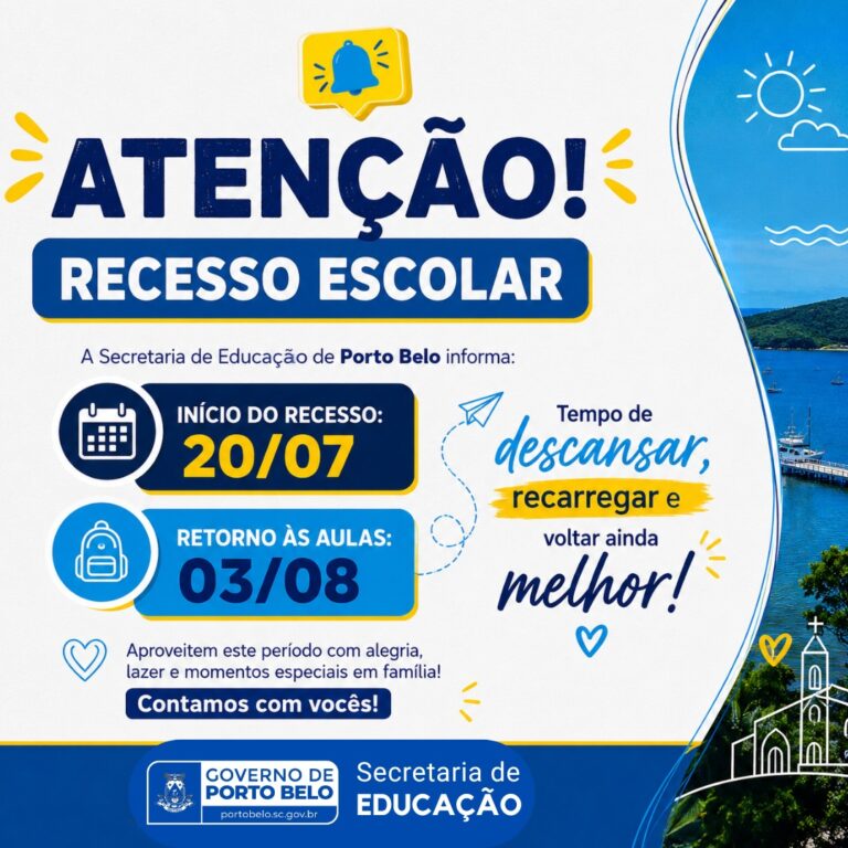 ATENÇÃO, COMUNIDADE ESCOLAR DE PORTO BELO!